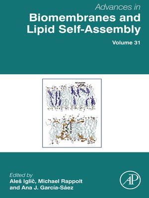 cover image of Advances in Biomembranes and Lipid Self-Assembly, Volume 29